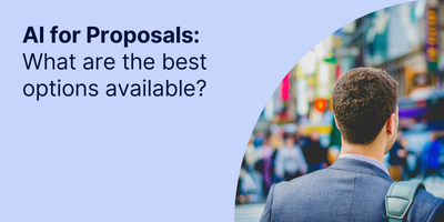 AI for Proposals: What are the Best Options?