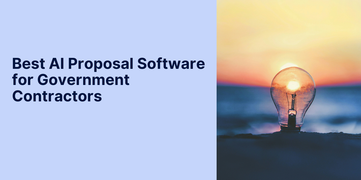 Best AI Proposal Software for Government Contractors